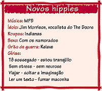 algumas gírias dos hippies  Hippies, Coisas hippie, Gírias